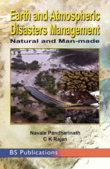 Earth and Atmospheric Disasters Management: Natural and Man-made