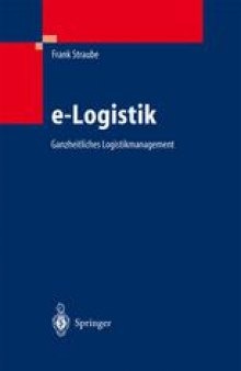 e-Logistik: Ganzheitliches Logistikmanagement