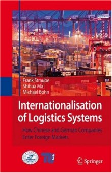 Internationalisation of Logistics Systems: How Chinese and German companies enter foreign markets