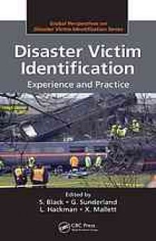 Disaster victim identification : experience and practice
