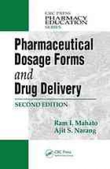 Pharmaceutical dosage forms and drug delivery