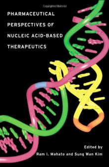 Pharmaceutical perspectives of nucleic acid-based therapeutics