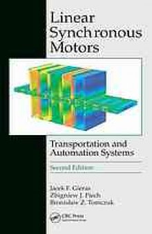 Linear synchronous motors : transportation and automation systems