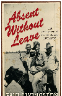 Absent Without Leave. The Private War of Private Stanley Livingston