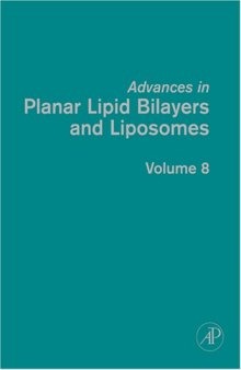 Advances in Planar Lipid Bilayers and Liposomes, Vol. 8