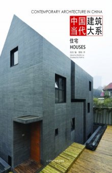Contemporary architecture in China : houses