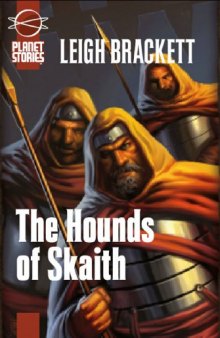 The Hounds of Skaith (The Book of Skaith, Vol. 2)