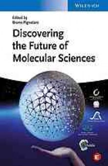 Discovering the future of molecular sciences