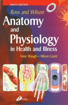 Ross and Wilson  Anatomy and Physiology in Health and Illness
