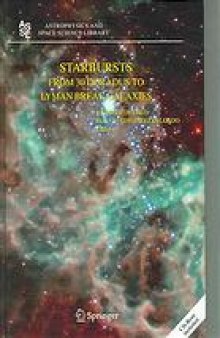 Starbursts : from 30 Doradus to Lyman break galaxies