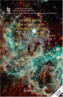 Starbursts: From 30 Doradus to Lyman Break Galaxies (Astrophysics and Space Science Library)