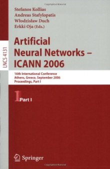 Artificial Neural Networks – ICANN 2006: 16th International Conference, Athens, Greece, September 10-14, 2006. Proceedings, Part I