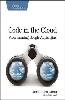 Code in the Cloud, Programming Google App Engine