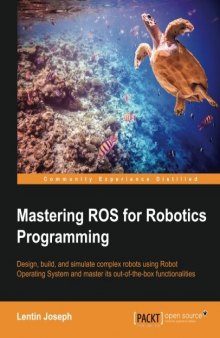 Mastering ROS for Robotics Programming - Code