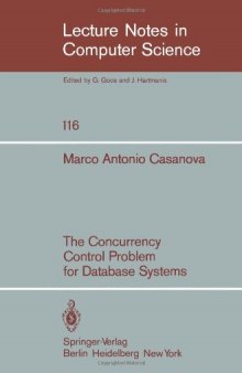 The Concurrency Control Problem for Database Systems