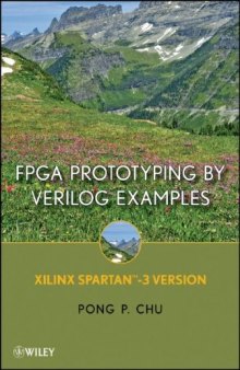 FPGA Prototyping By Verilog Examples: Xilinx Spartan-3 Version