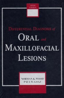 Differential Diagnosis of Oral and Maxillofacial Lesions