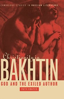 Christianity in Bakhtin : God and the exiled author