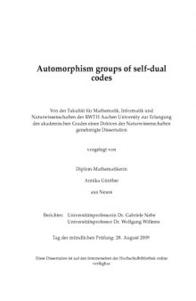 Automorphism groups of self-dual codes [PhD thesis]