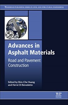 Advances in Asphalt Materials: Road and Pavement Construction