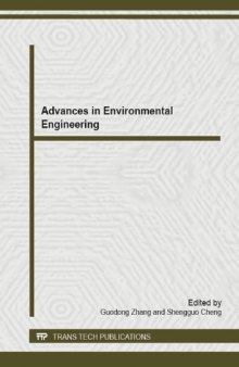 Advances in Environmental Engineering: Selected, Peer Reviewed Papers from the 2012 Global Conference on Civil, Structural and Environmental ... International