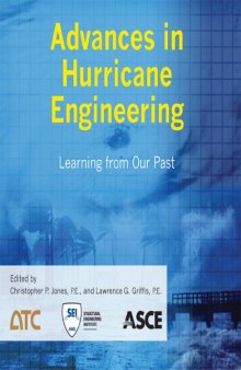 Advances in hurricane engineering : learning from our past
