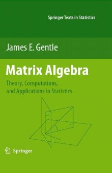 Gentle Matrix Algebra Theory Computations And Applications In Statistics