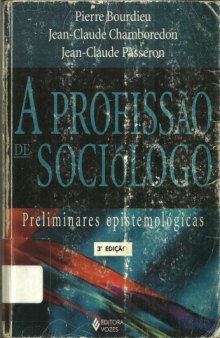 A profissão de sociólogo: preliminares epistemológicas