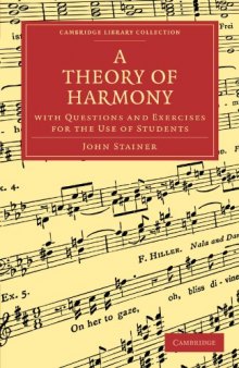 A Theory of Harmony: With Questions and Exercises for the Use of Students (Cambridge Library Collection - Music)