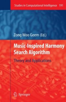 Music-inspired harmony search algorithm: theory and applications