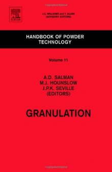 Granulation (Handbook of Powder Technology)