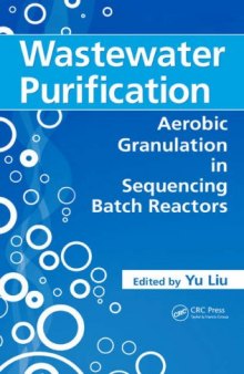 Wastewater Purification Aerobic Granulation in Sequencing Batch Reactors