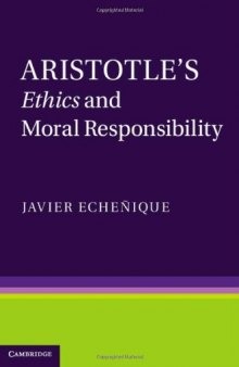 Aristotle's Ethics and Moral Responsibility