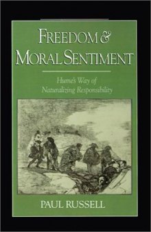 Freedom and Moral Sentiment: Hume's Way of Naturalizing Responsibility