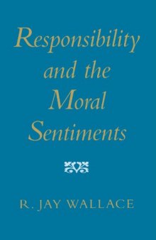 Responsibility and the Moral Sentiments