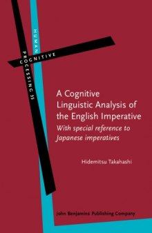 A cognitive linguistic analysis of the English imperative : with special reference to Japanese imperatives
