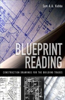 Blueprint reading : construction drawings for the building trades