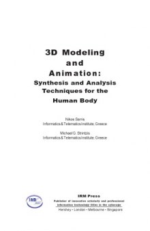 3d modeling and animation : synthesis and analysis techniques for the human body