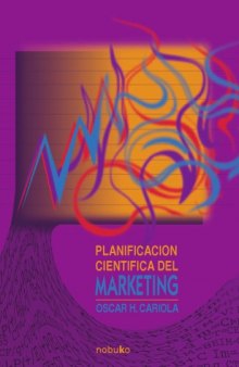 Planificacion Cientifica Del Marketing  Scientific Planning of Marketing (Spanish Edition)