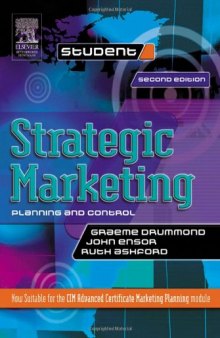 Strategic Marketing: Planning and Control, Second Edition (Marketing Series (London, England). Student.)