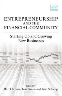 Entrepreneurship And the Financial Community: Starting Up And Growing New Businesses