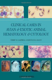 Clinical Cases in Avian and Exotic Animal Hematology and Cytology  