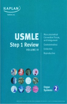 2008 Kaplan USMLE Step 1 Home Study Program-Brand New Volume IV: Organ Systems Book 2