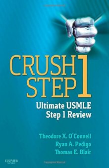 Crush Step 1: The Ultimate USMLE Step 1 Review, 1e