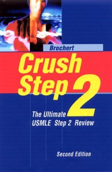 Crush Step 2: The Ultimate USMLE Step 2 Review