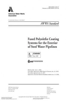 AWWA standard [for] fused polyolefin coating systems for the exterior of steel water pipelines