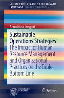 Sustainable Operations Strategies: The Impact of Human Resource Management and Organisational Practices on the Triple Bottom Line