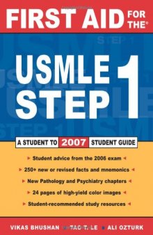 First Aid for the USMLE Step 1: 2007 (First Aid for the Usmle Step 1)