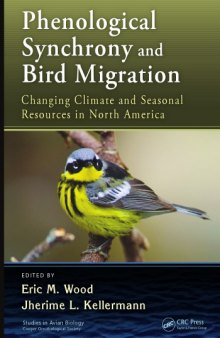 Phenological Synchrony and Bird Migration : Changing Climate and Seasonal Resources in North America
