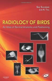 Radiology of Birds: An Atlas of Normal Anatomy and Positioning